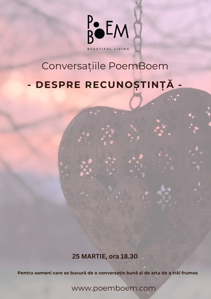 Conversatiile PoemBoem Despre RECUNOSTINTA
