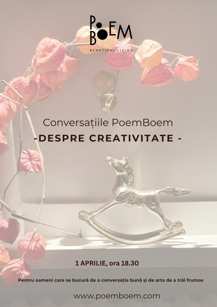 Conversatiile PoemBoem Despre CREATIVITATE