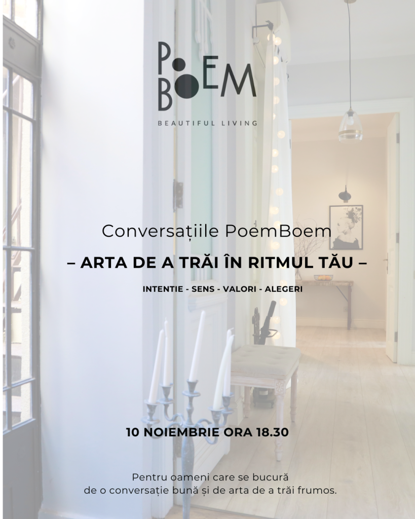 Conversațiile PoemBoem despre ARTA DE A TRĂI ÎN RITMUL TĂU