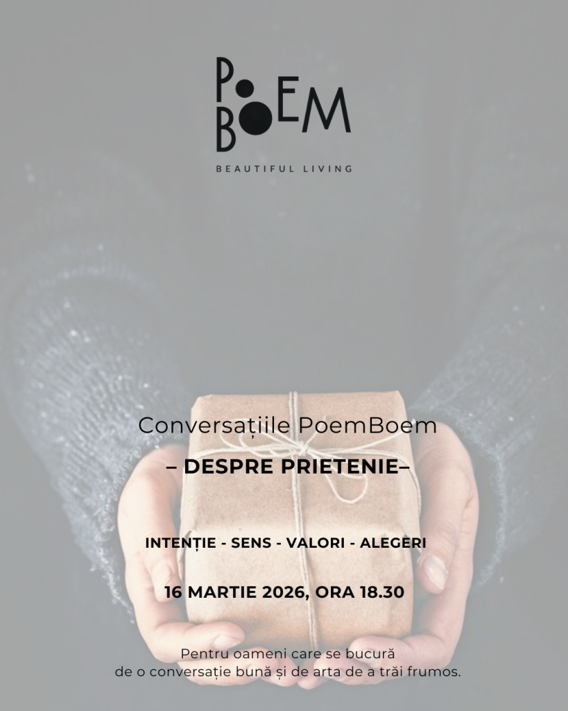 Conversatiile PoemBoem Despre PRIETENIE