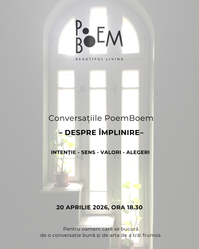 Conversatiile PoemBoem Despre ÎMPLINIRE